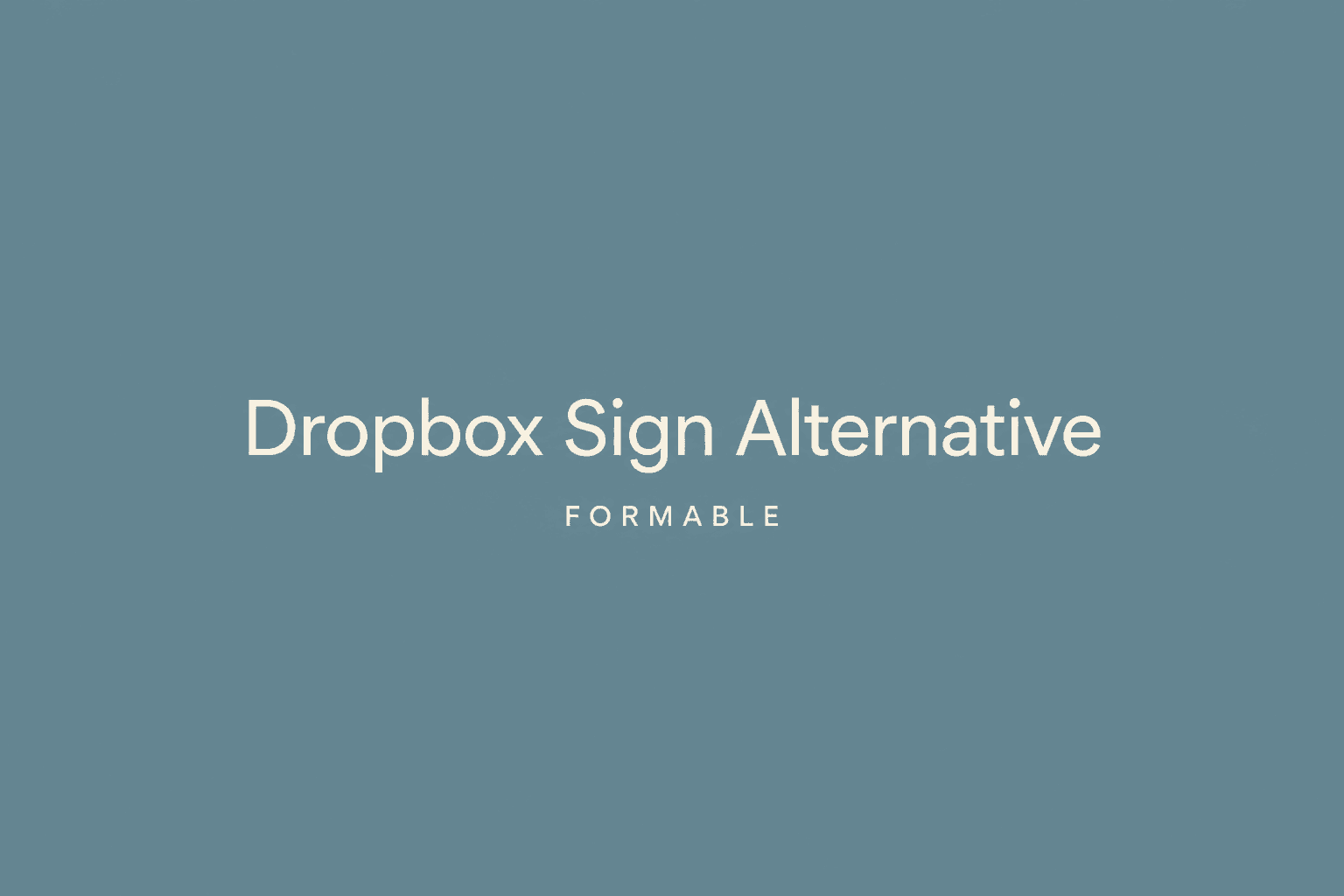Cover Image for Dropbox Sign alternative built for negotiation
